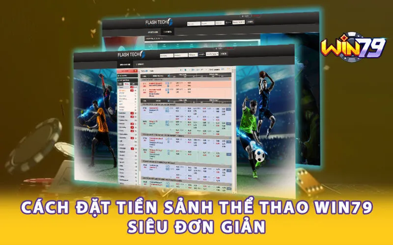 Cách đặt tiền sảnh thể thao Win79 siêu đơn giản