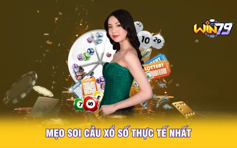 Mẹo soi cầu xổ số thực tế nhất