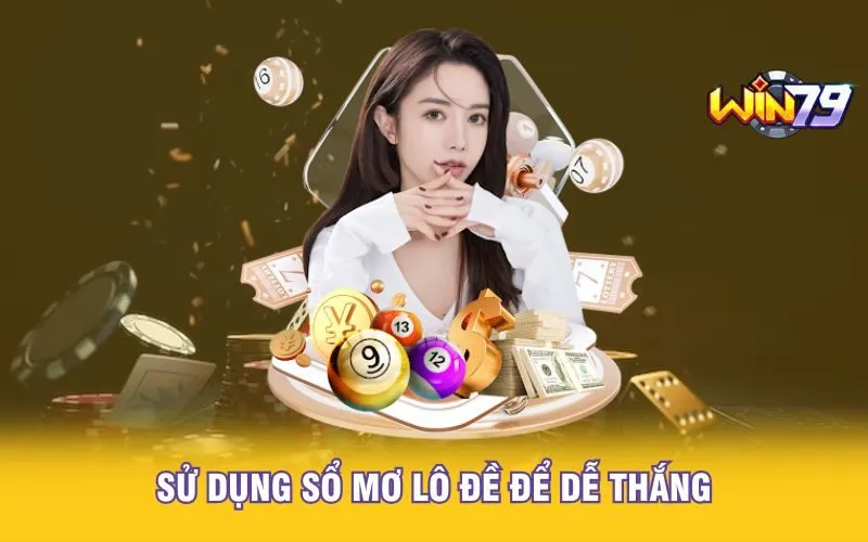 Sử dụng sổ mơ lô đề để dễ thắng